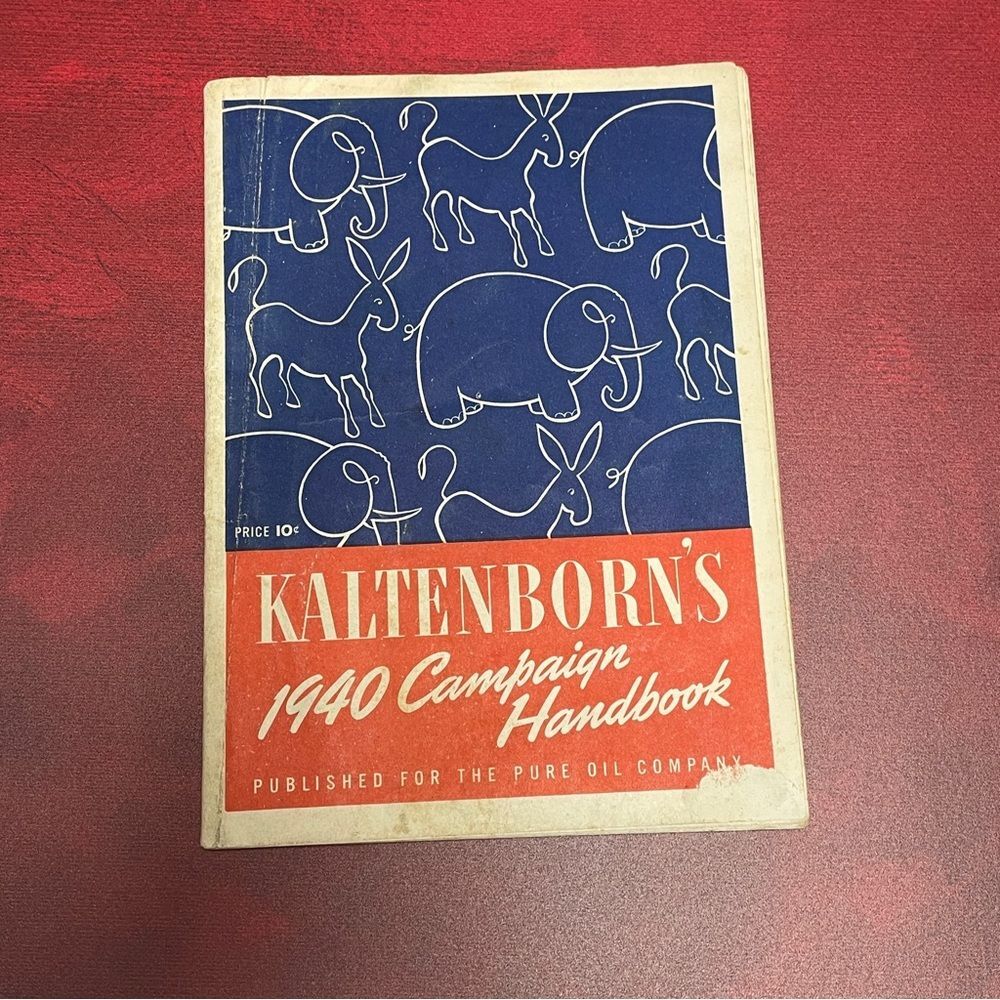 Kaltenborn's 1940 Campaign Handbook – Vintage Political Booklet (Good Condition)